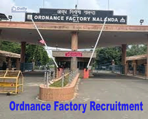 Ordnance Factory Nalanda Recruitment 2024