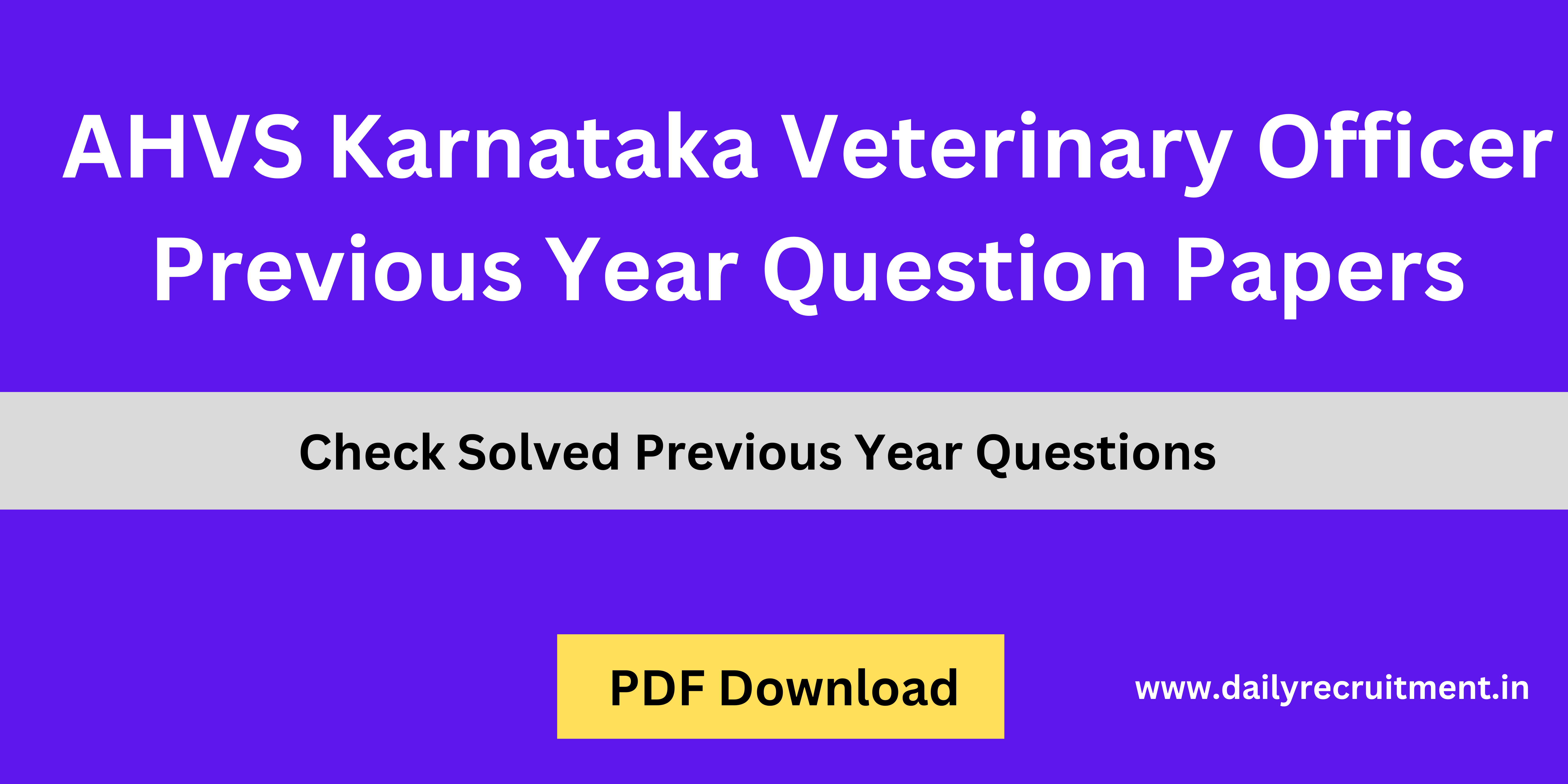 AHVS Karnataka Veterinary Officer Question Papers